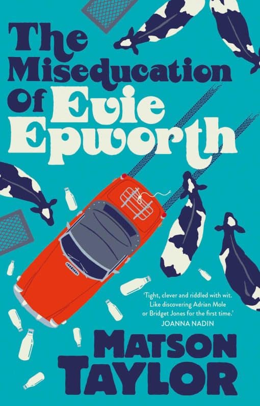 The Miseducation of Evie Epworth: Radio 2 Book Club Pick