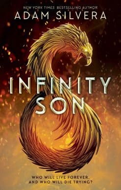 Infinity Son: The much-loved hit from the author of No.1 bestselling blockbuster THEY BOTH DIE AT THE END!