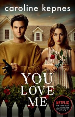 You Love Me: the highly anticipated new thriller in the You series