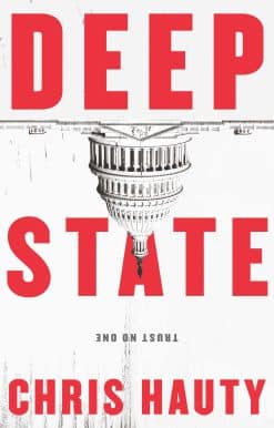 Deep State: The most addictive thriller of the decade