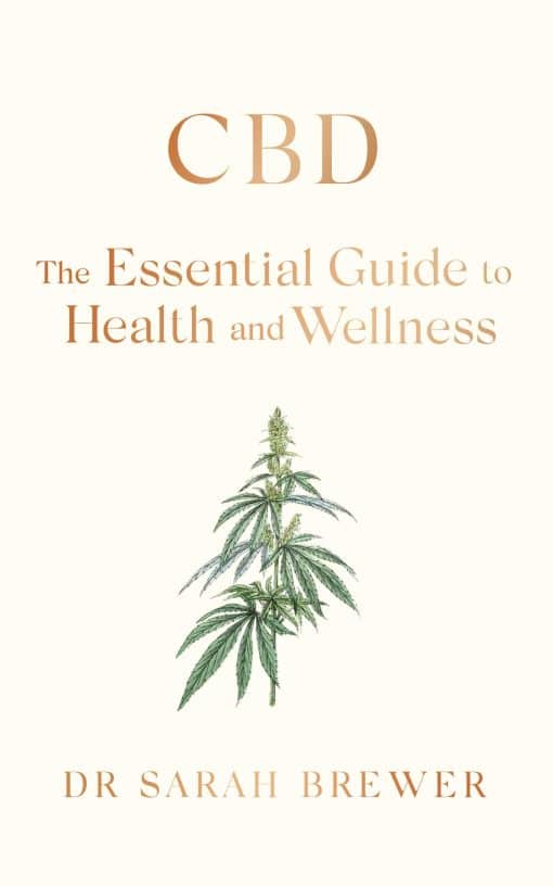 CBD: The Essential Guide to Health and Wellness