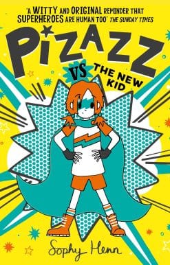 Pizazz vs The New Kid: The super awesome new superhero series!