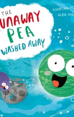 The Runaway Pea Washed Away