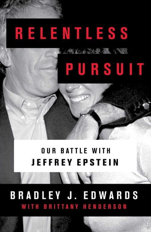 Relentless Pursuit: Our Battle with Jeffrey Epstein