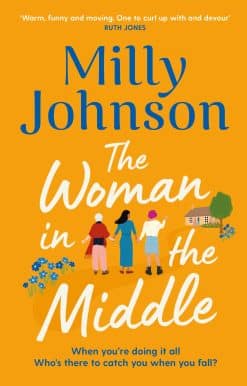 The Woman in the Middle: the perfect escapist read from the much-loved Sunday Times bestseller
