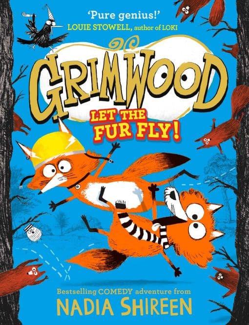 Grimwood: Let the Fur Fly!: the brand new wildly funny adventure  laugh your head off!