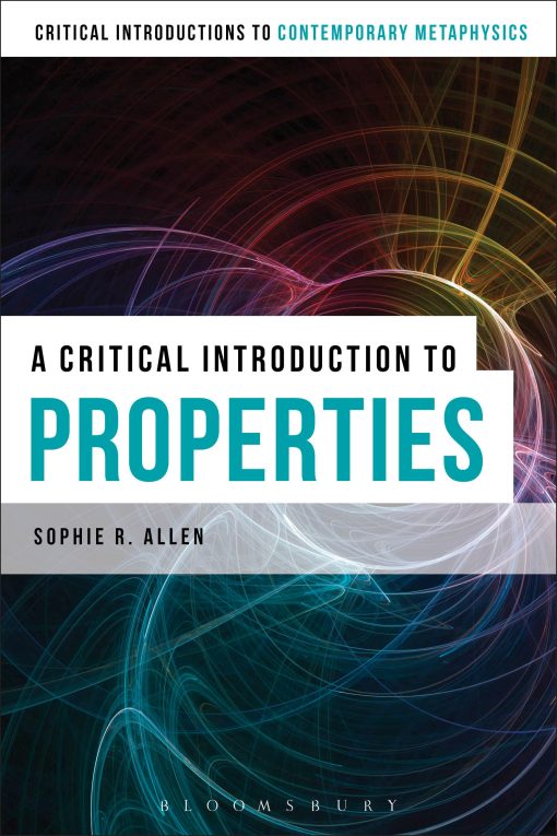 A Critical Introduction to Properties