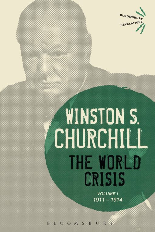 The World Crisis Volume I: 1911-1914