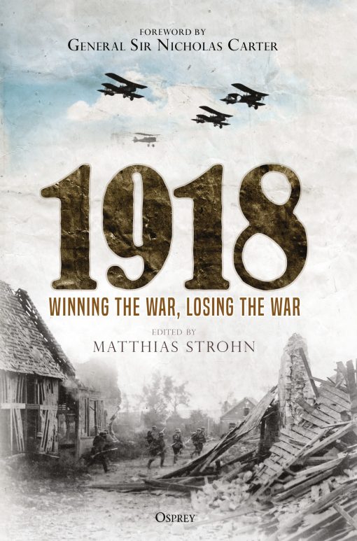 1918: Winning the War, Losing the War