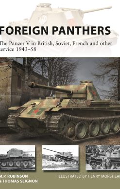 Foreign Panthers: The Panzer V in British, Soviet, French and other service 1943â€“58