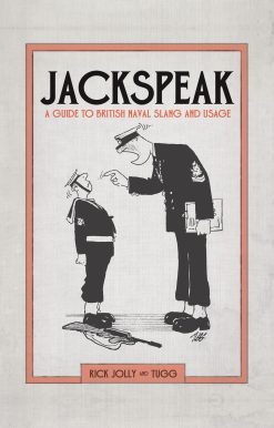 Jackspeak: A guide to British Naval slang & usage