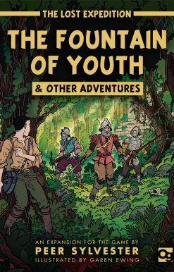 The Lost Expedition: The Fountain of Youth & Other Adventures: An expansion to the game of jungle survival