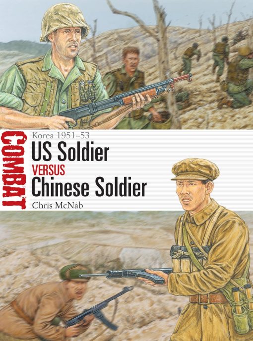 US Soldier vs Chinese Soldier: Korea 1951â€“53