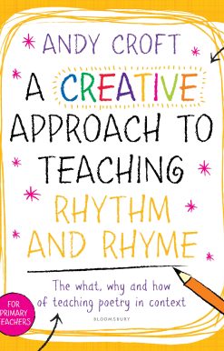 A Creative Approach to Teaching Rhythm and Rhyme