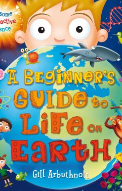 A Beginner's Guide to Life on Earth
