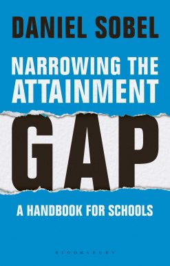 Narrowing the Attainment Gap: A handbook for schools
