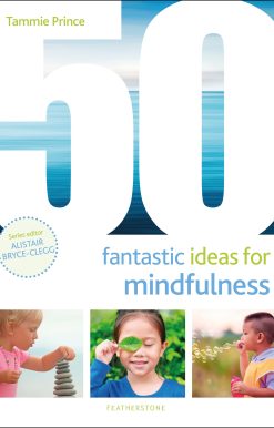 50 Fantastic Ideas for Mindfulness