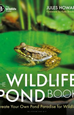 The Wildlife Pond Book: Create Your Own Pond Paradise for Wildlife