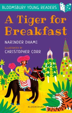 A Tiger for Breakfast: A Bloomsbury Young Reader: Turquoise Book Band