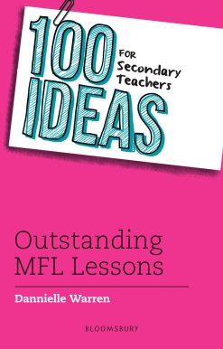 100 Ideas for Secondary Teachers: Outstanding MFL Lessons