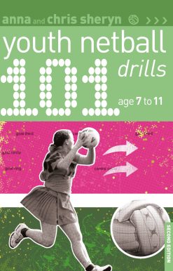 101 Youth Netball Drills Age 7-11