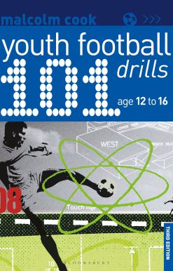 101 Youth Football Drills: Age 12 to 16