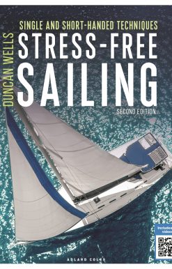 Stress-Free Sailing: Single and Short-handed Techniques