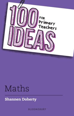 100 Ideas for Primary Teachers: Maths