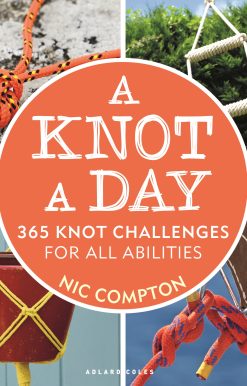A Knot A Day: 365 Knot Challenges for All Abilities