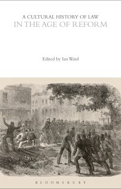 A Cultural History of Law in the Age of Reform