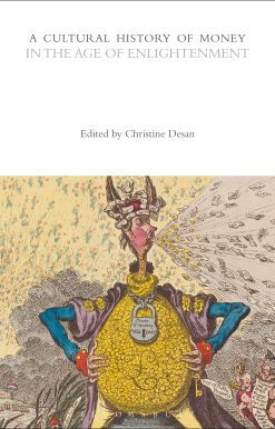 A Cultural History of Money in the Age of Enlightenment