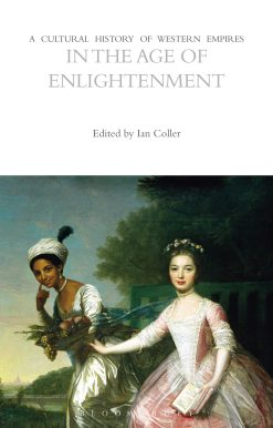 A Cultural History of Western Empires in the Age of Enlightenment