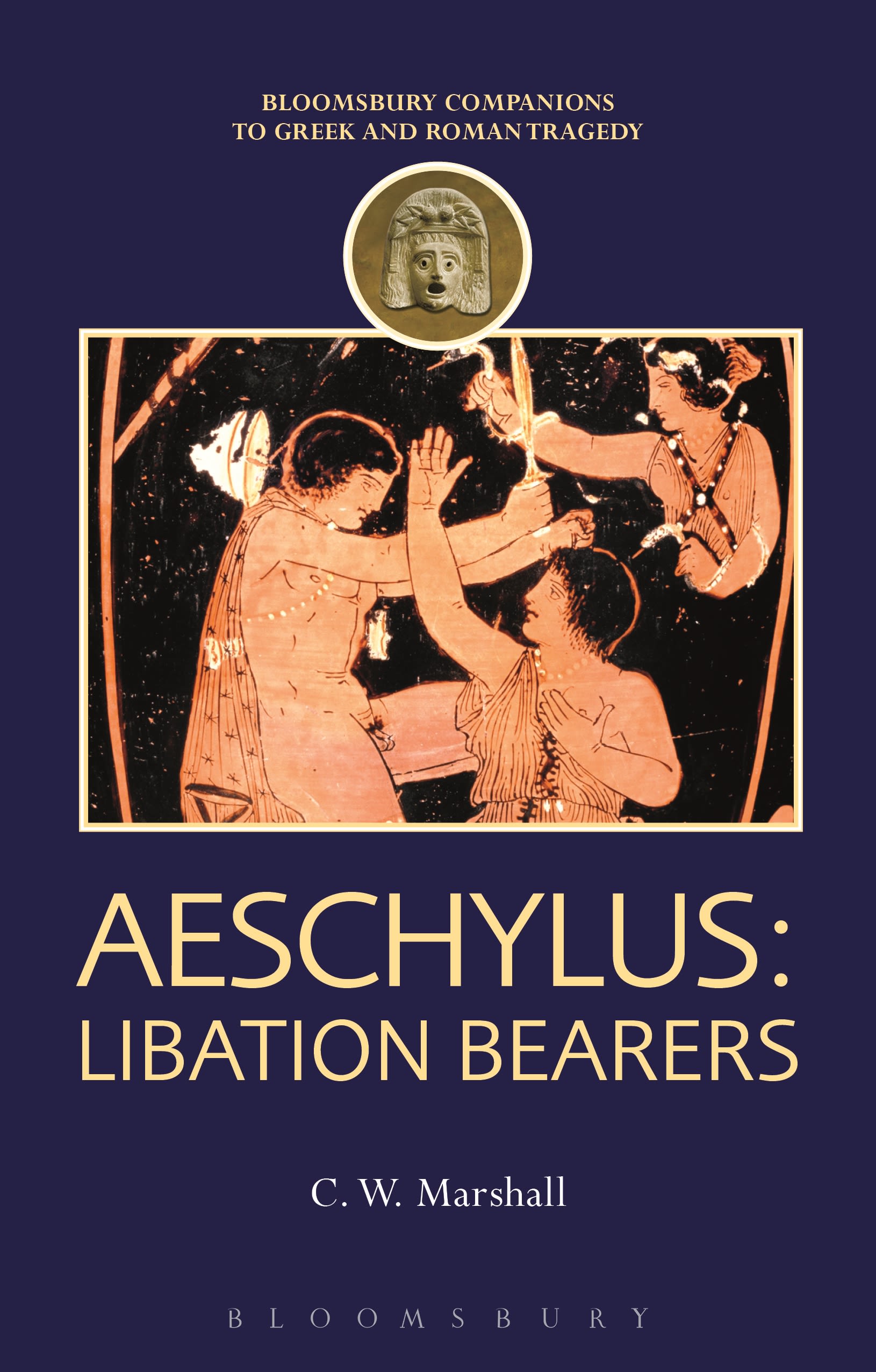 Aeschylus: Libation Bearers 1 Aeschylus: Libation Bearers