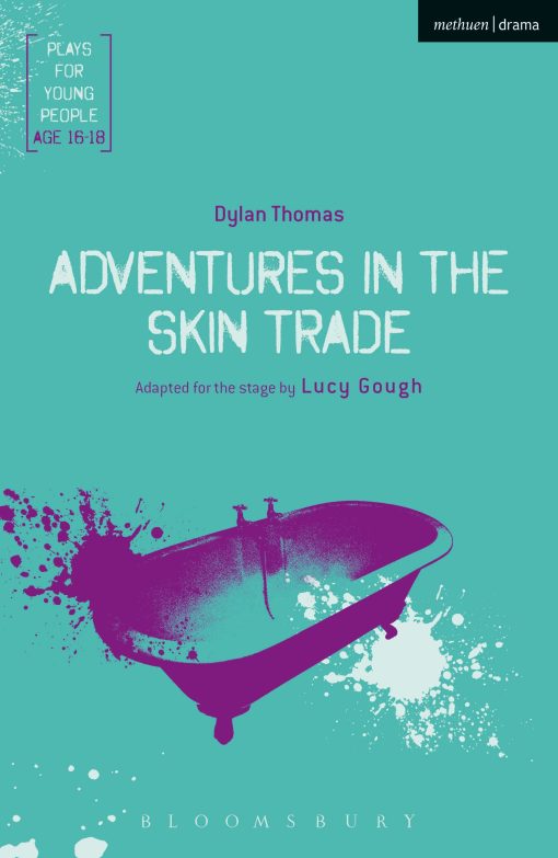 Adventures in the Skin Trade