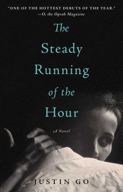 The Steady Running of the Hour: A Novel