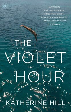 The Violet Hour: A Novel