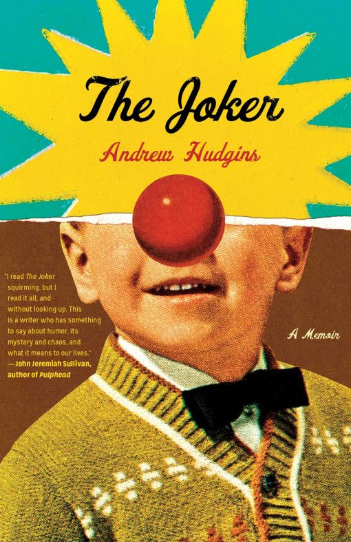 The Joker: A Memoir