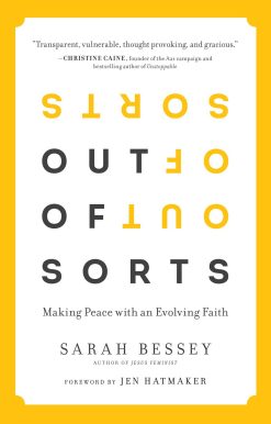 Out of Sorts: Making Peace with an Evolving Faith