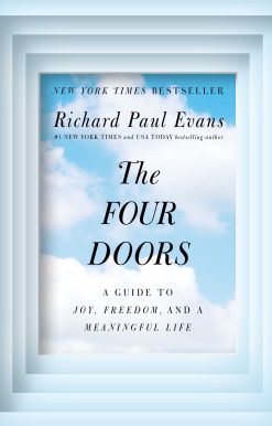 The Four Doors: A Guide to Joy, Freedom, and a Meaningful Life