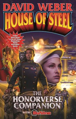 House of Steel: The Honorverse Companion