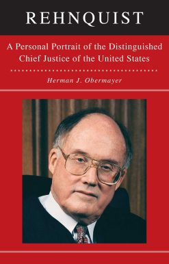 Rehnquist: A Personal Portrait of the Distinguished Chief Justice