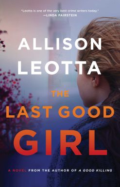 The Last Good Girl: A Novel