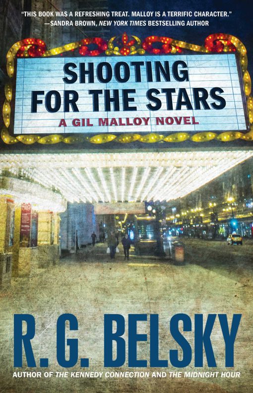 Shooting for the Stars: A Gil Malloy Novel