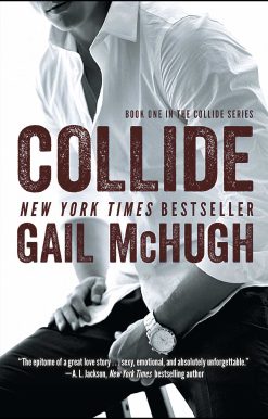 Collide: Book One in the Collide Series