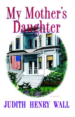 My Mother's Daughter: A Novel