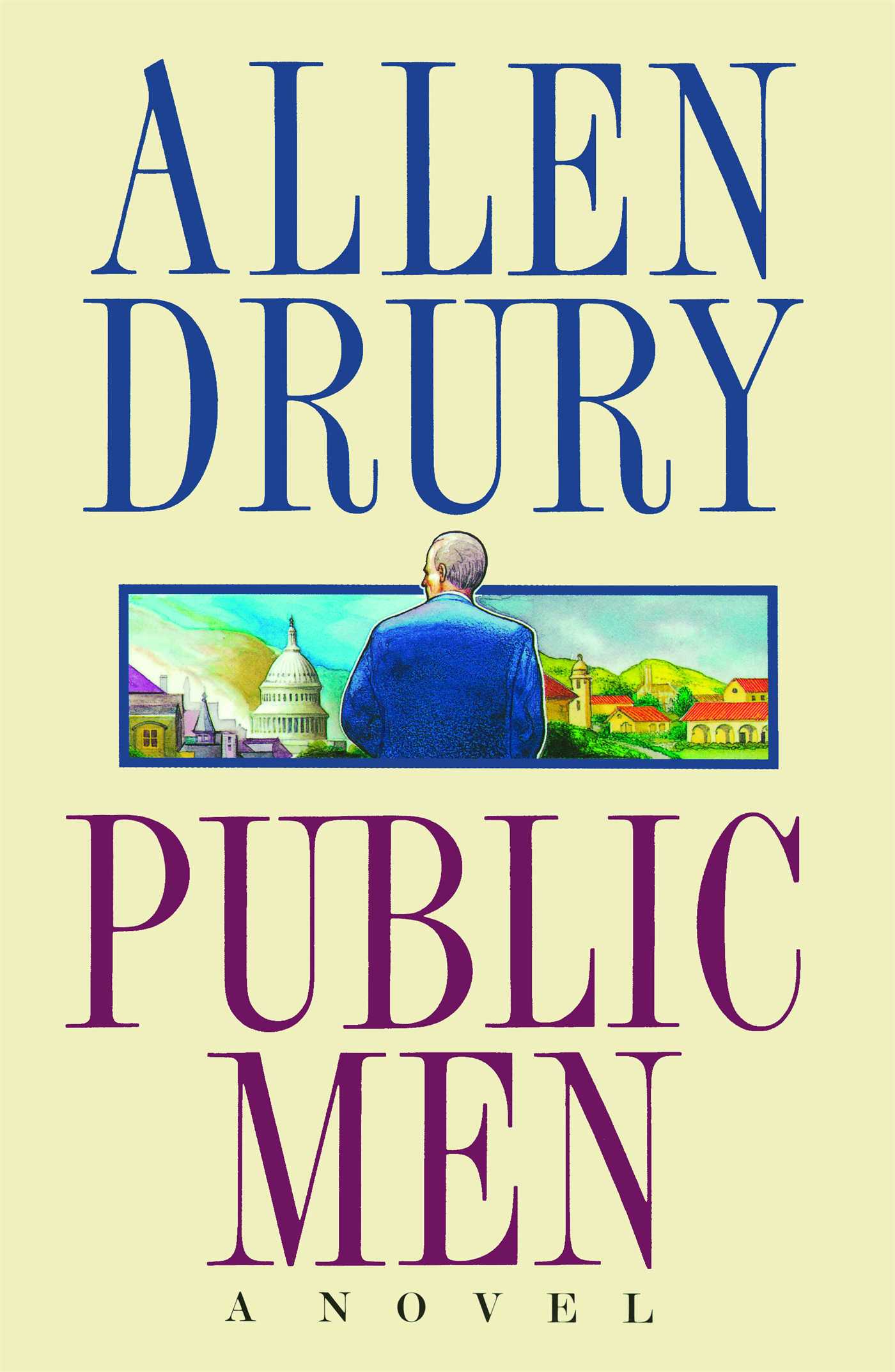 Public Men: A NOVEL