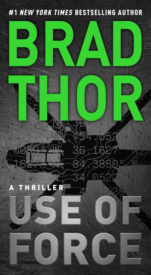 Use of Force: A Thriller