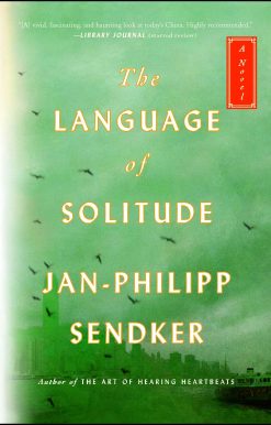 The Language of Solitude: A Novel