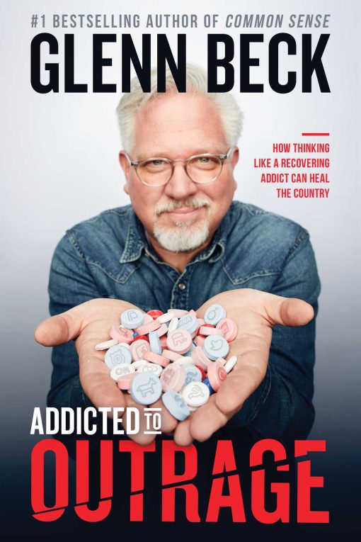 Addicted to Outrage: How Thinking Like a Recovering Addict Can Heal the Country