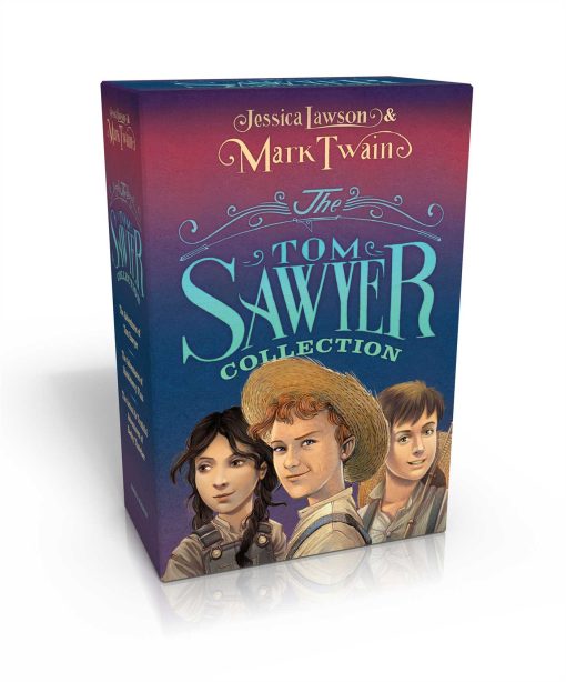 The Tom Sawyer Collection (Boxed Set): The Adventures of Tom Sawyer; The Adventures of Huckleberry Finn; The Actual & Truthful Adventures of Becky Thatcher